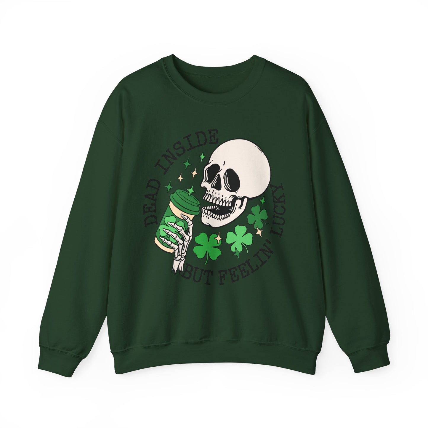 Dead Inside but Feeling Lukcy Skeleton St. Patrick's Day Unisex Crewneck Sweatshirt