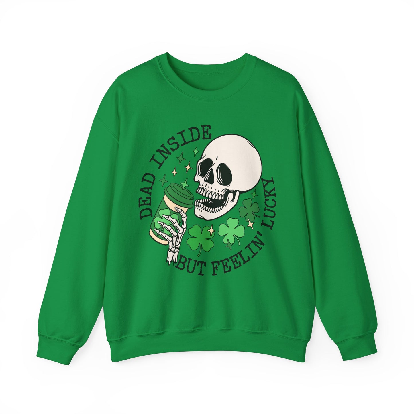 Dead Inside but Feeling Lukcy Skeleton St. Patrick's Day Unisex Crewneck Sweatshirt