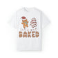 Let's Get Baked Gingerbread and Little Debbie Christmas Tree Cake Holiday Unisex Garment-Dyed T-shirt