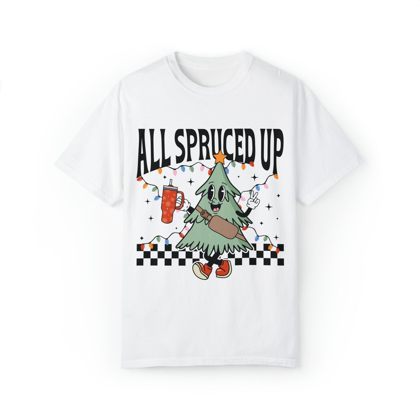 All Spruced Up Christmas Character Holiday Unisex Garment-Dyed T-shirt