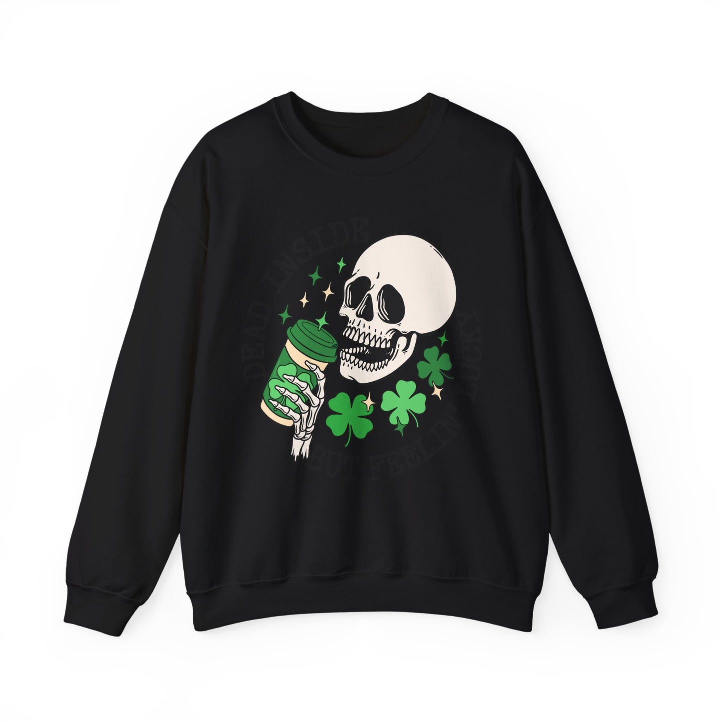 Dead Inside but Feeling Lukcy Skeleton  St. Patrick's Day Unisex Crewneck Sweatshirt