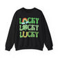 Lucky Lucky Lucky St. Patrick's Day Unisex Crewneck Sweatshirt