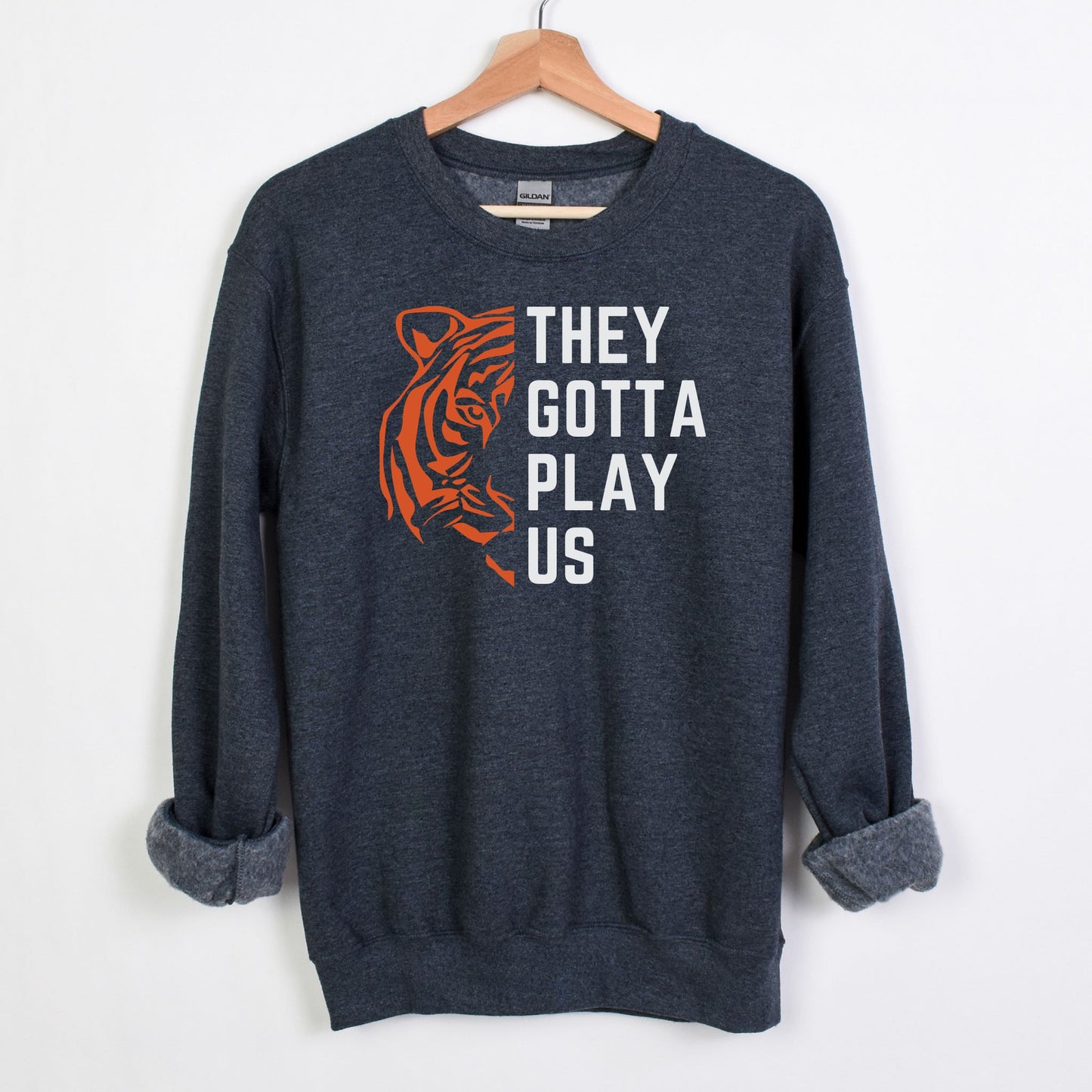 They Gotta Play Us Unisex Sweatshirt