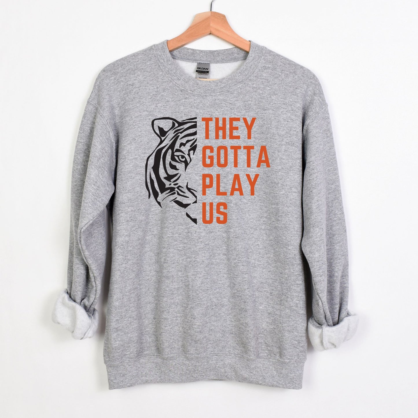 They Gotta Play Us Unisex Sweatshirt