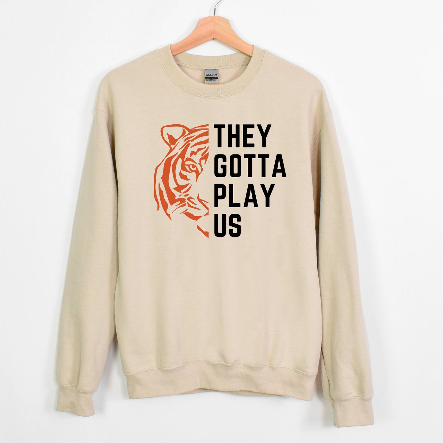 They Gotta Play Us Unisex Sweatshirt