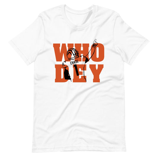 Who Dey Chase Unisex T-Shirt